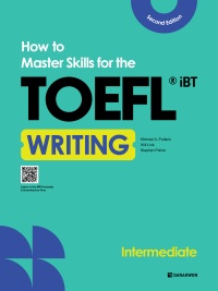 How to Master Skills for the TOEFL iBT Writing Intermediate (Second Edition)